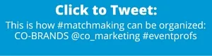 Click to Tweet: CO-BRANDS cooperation speed-dating